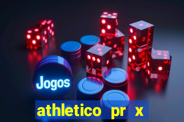 athletico pr x bahia ao vivo